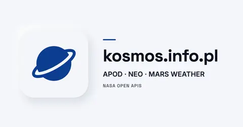 Kosmos.info.pl - NASA APIs, APOD i Obiekty Bliskie Ziemi